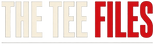 The Tee Files.  - Home